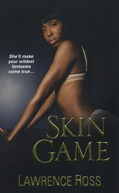 Lawrence C. Ross - Skin Game