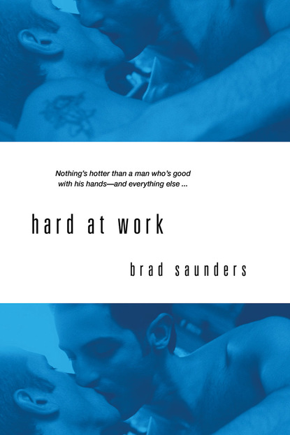 Brad Saunders - Hard At Work