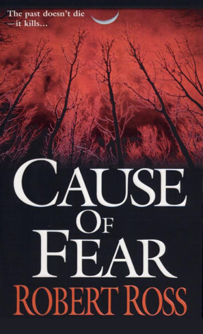 Robert  Ross - Cause Of Fear