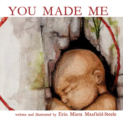 Erin Minta Maxfield-Steele - You Made Me