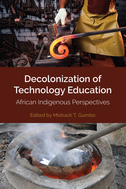 

Decolonization of Technology Education