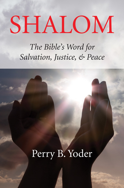 Perry Yoder — Shalom