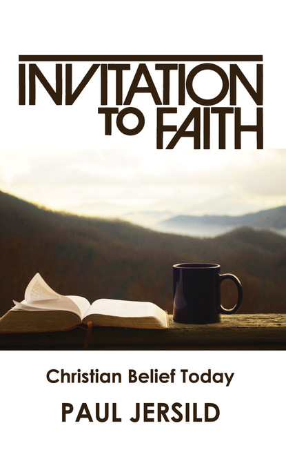 Paul Jersild — Invitation to Faith