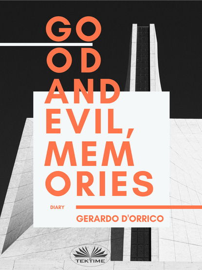 Gerardo D'Orrico - Good And Evil, Memories