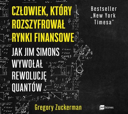 

Człowiek, który rozszyfrował rynki finansowe