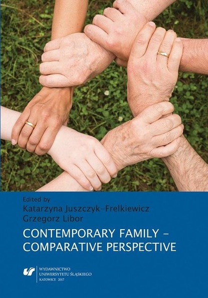 Группа авторов - Contemporary Family – Comparative Perspective