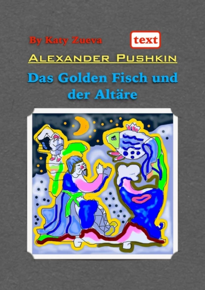 Обложка книги Das Golden Fisch und der Altäre. Deutsch, Alexander Pushkin