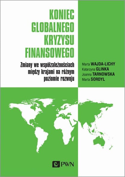 Marta Wajda-Lichy - Koniec globalnego kryzysu finansowego