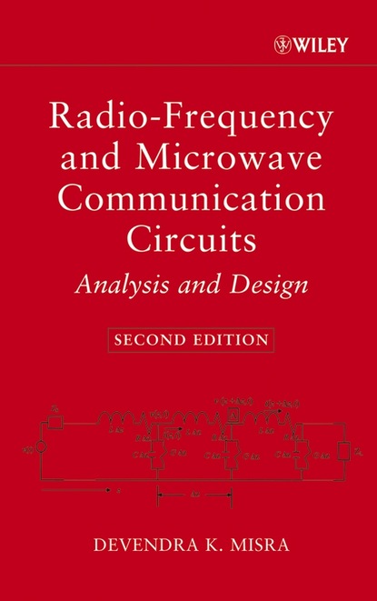 Devendra K. Misra — Radio-Frequency and Microwave Communication Circuits