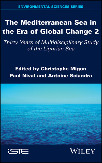 Группа авторов - The Mediterranean Sea in the Era of Global Change 2