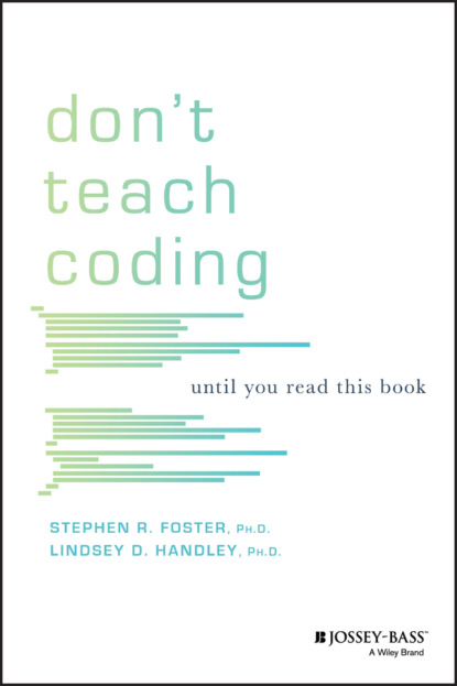Lindsey D. Handley - Don't Teach Coding