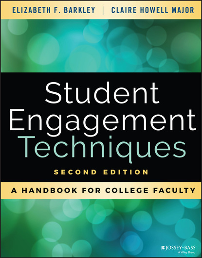 Student Engagement Techniques (Elizabeth F.  Barkley). 