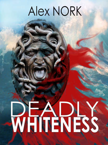 Alex Nork — Deadly Whiteness