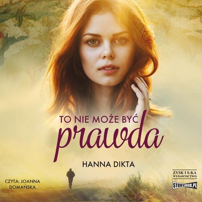 Hanna Dikta - To nie może być prawda