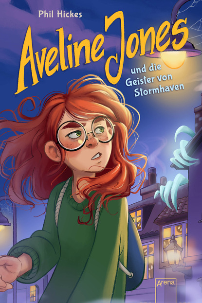 

Aveline Jones und die Geister von Stormhaven