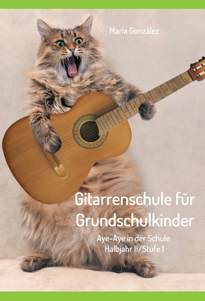 

Gitarrenschule für Grundschulkinder