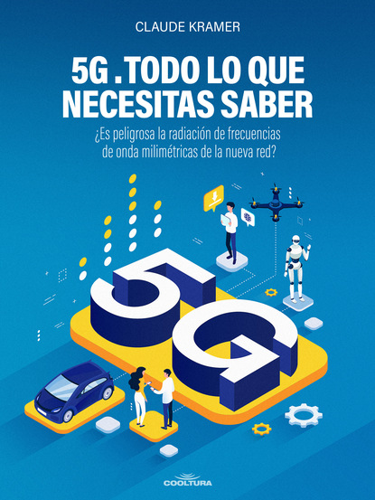 

5G. Todo lo que necesitas saber