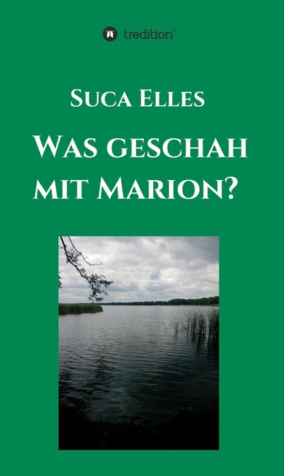 

Was geschah mit Marion