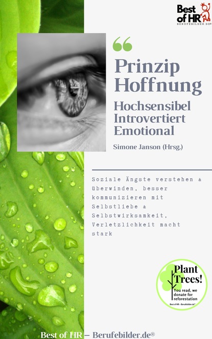 

Prinzip Hoffnung. Hochsensibel Introvertiert Emotional