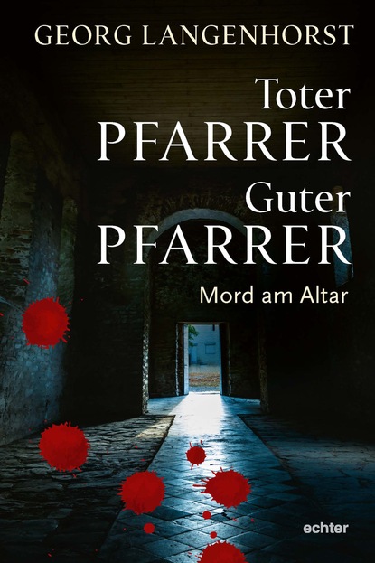 

Toter Pfarrer - guter Pfarrer