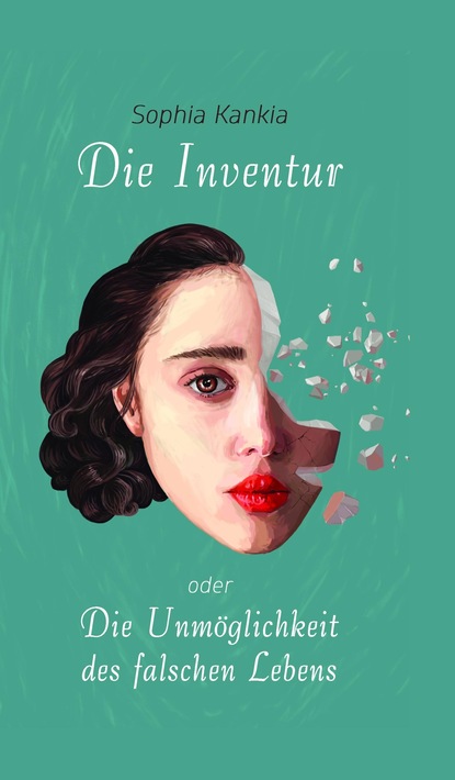 

Die Inventur oder Die Unmöglichkeit des falschen Lebens