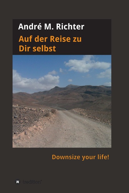 

Auf der Reise zu Dir selbst