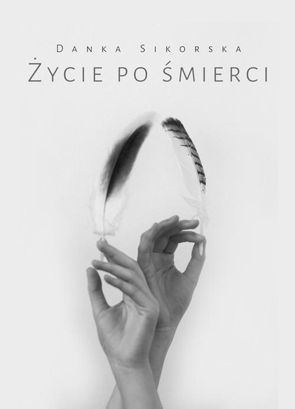 Danka Sikorska — Życie po śmierci