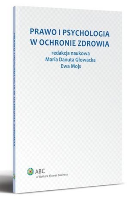 Prawo i psychologia w ochronie zdrowia