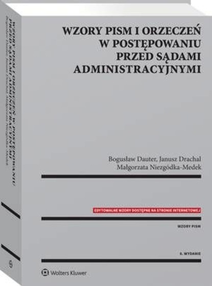 Bogusław Dauter - Wzory pism i orzeczeń w postępowaniu przed sądami administracyjnymi