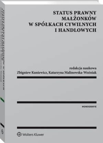 Daniel Dąbrowski - Status prawny małżonków w spółkach cywilnych i handlowych