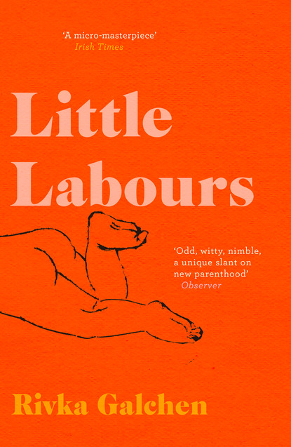 Ривка Голчен - Little Labours