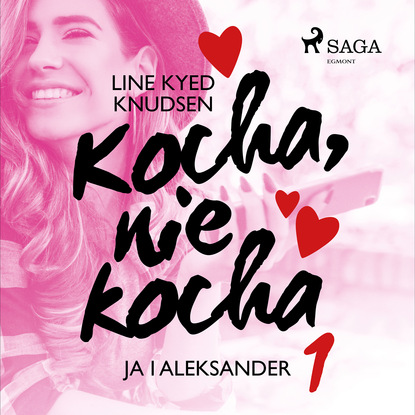 Line Kyed Knudsen - Kocha, nie kocha 1 - Ja i Aleksander