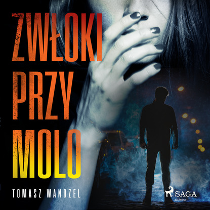 Tomasz Wandzel — Zwłoki przy molo