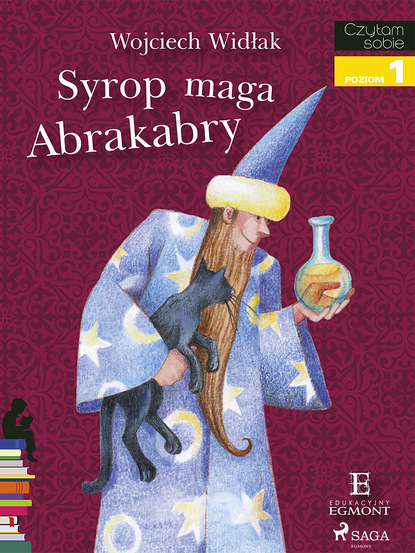 Wojciech Widłak - Syrop maga Abrakabry