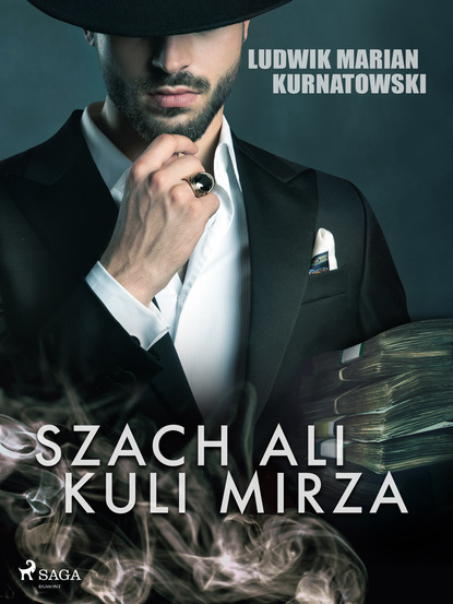 Ludwik Marian Kurnatowski - Szach Ali Kuli Mirza