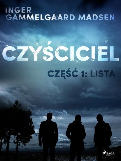 Inger Gammelgaard Madsen - Czyściciel 1: Lista