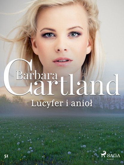 Barbara Cartland — Lucyfer i anioł - Ponadczasowe historie miłosne Barbary Cartland