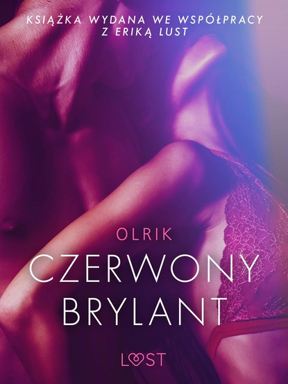 

Czerwony brylant - opowiadanie erotyczne