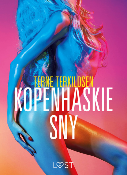 Terne Terkildsen - Kopenhaskie sny – opowiadanie erotyczne