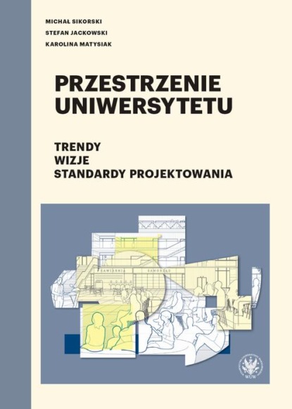 Michał Sikorski — Przestrzenie uniwersytetu