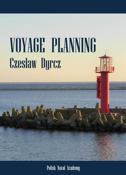 Czesław Dyrcz - Voyage planning