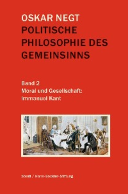 Oskar Negt - Politische Philosophie des Gemeinsinns