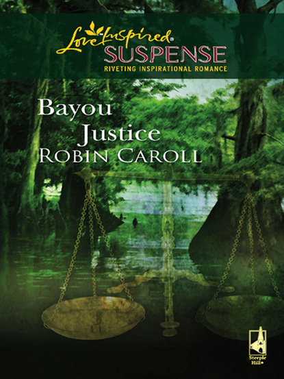 Robin Caroll - Bayou Justice