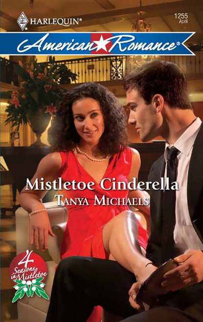 Tanya Michaels - Mistletoe Cinderella