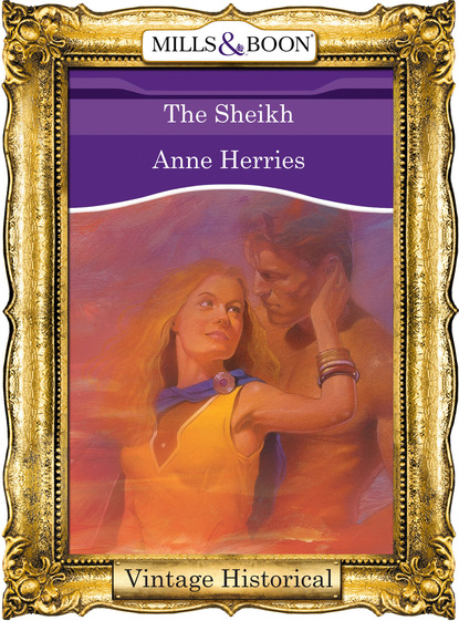 Anne Herries - The Sheikh
