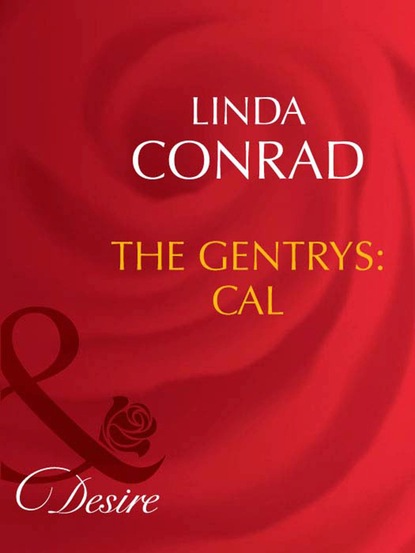 Linda Conrad - The Gentrys: Cal