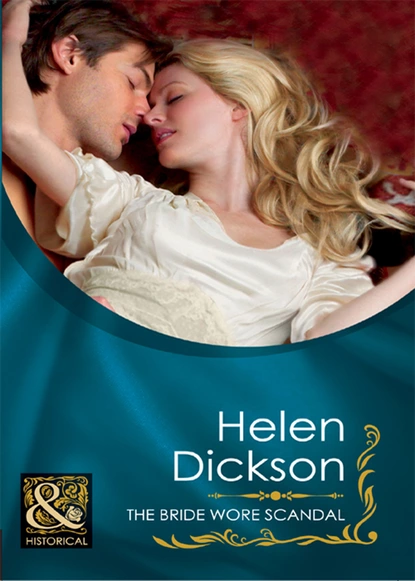 Обложка книги The Bride Wore Scandal, Хелен Диксон