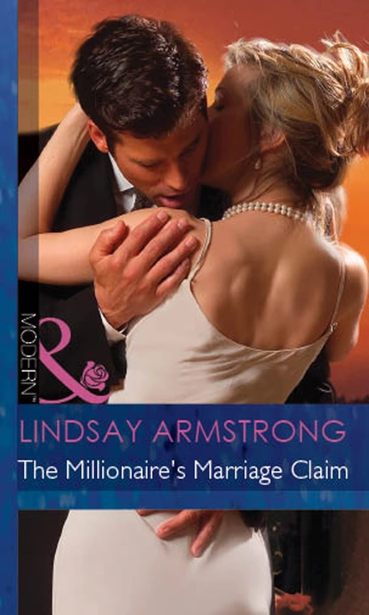 Обложка книги The Millionaire's Marriage Claim, Lindsay Armstrong