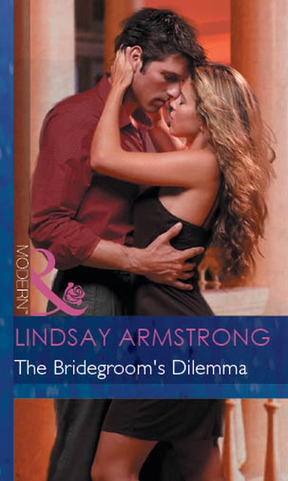 Обложка книги The Bridegroom's Dilemma, Lindsay Armstrong