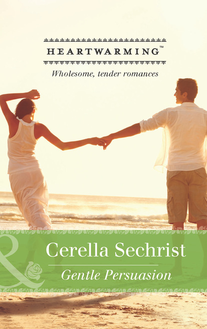 Cerella Sechrist - Gentle Persuasion